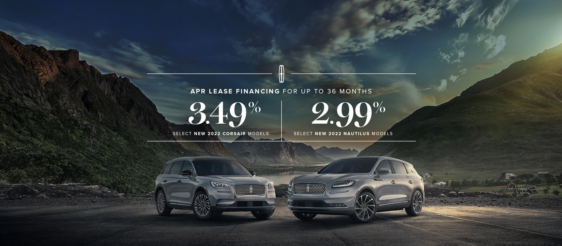 The Corsair and Nautilus side by side. APR lease financing for up to 36 months 3.49% on select new 2022 Corsair models and 2.99% on select new 2022 Nautilus models.